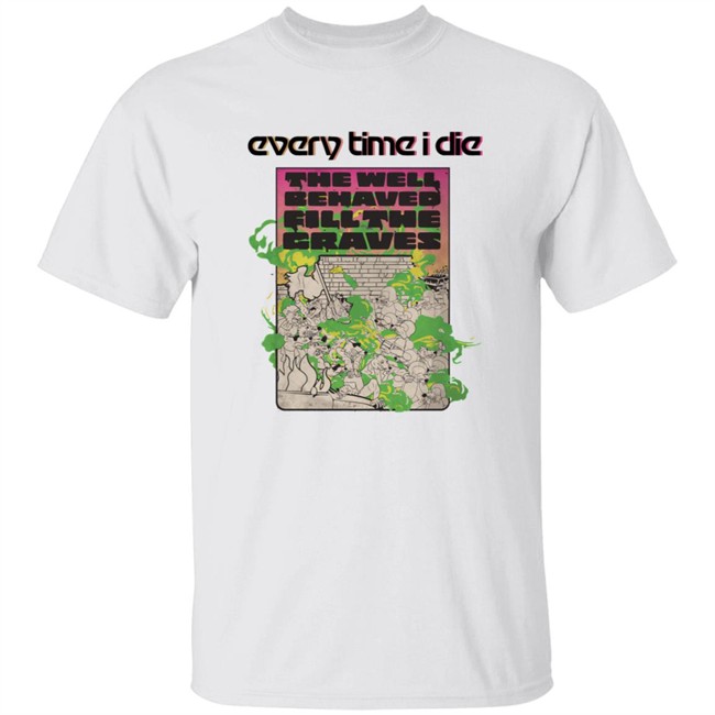 Every Time I Die Merch Fill The Graves Shirt