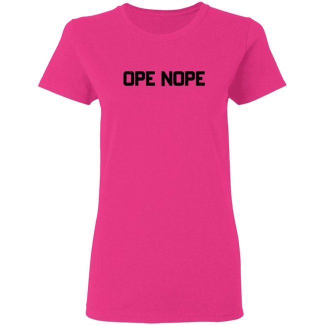 Manitowo Minute Merch Store Ope Nope Tee Manitowo Minute Merch Store Ope Nope Tee