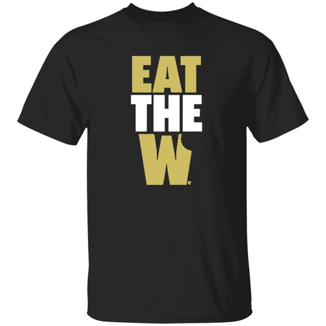 Eat The W T Shirt