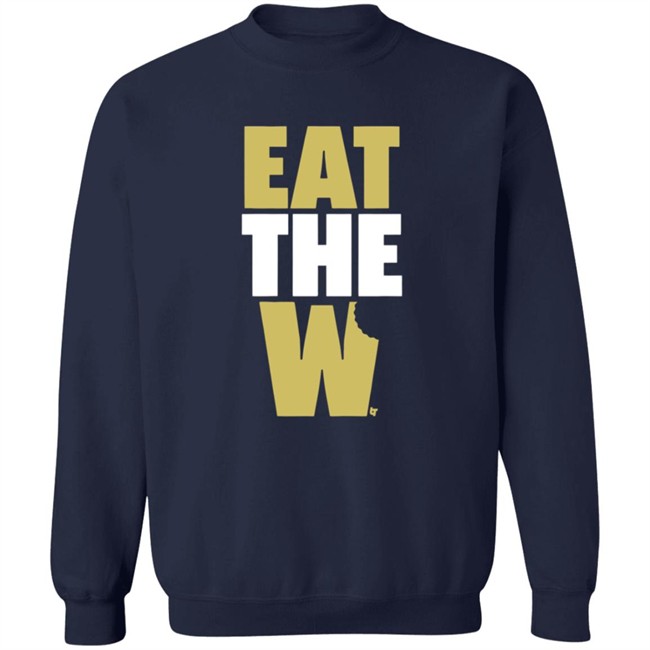 Eat The W T Shirt Eat The W T Shirt