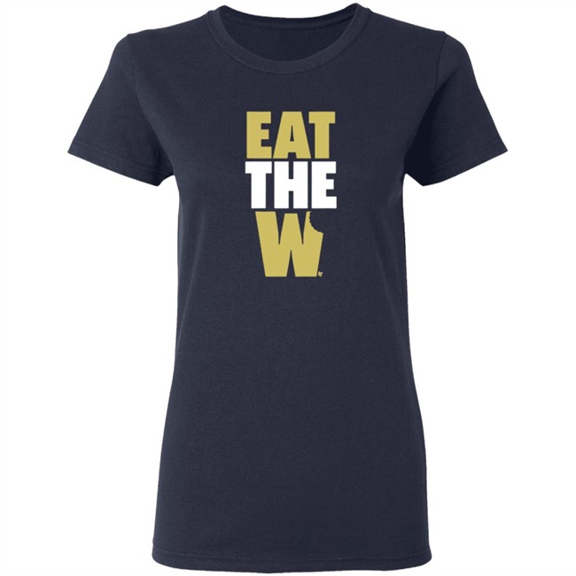 Eat The W T Shirt Eat The W T Shirt