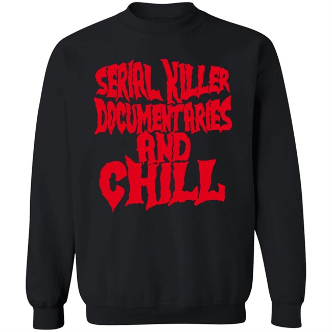 Wicked Clothes Sweatshirt Serial Killer Documentaries Sweatshirt WickedClothes Shirt Serial Killer Documentaries Sweatshirt