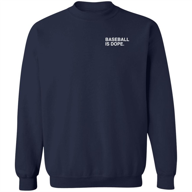 Obvious Shirts Baseball Is Dope T Shirt Dubs Obvious Shirts Baseball Is Dope T Shirt Dubs