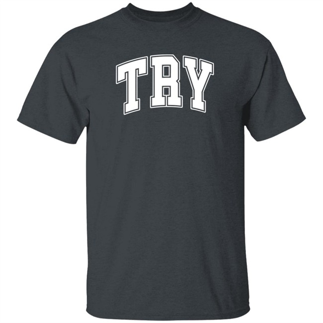 Try Guys Merch TRY Shirt TRY Hoodie Sweatshirt Try Guys Merch TRY Shirt TRY Hoodie Sweatshirt
