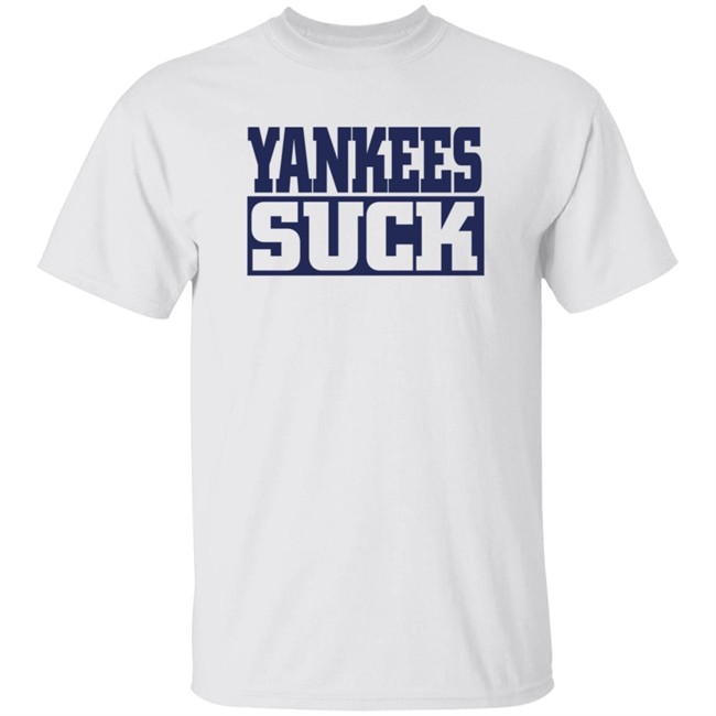 Yankees Suck Shirt