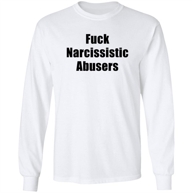 Fuck Narcissistic Abusers Shirt Maggie Lindemann Fuck Narcissistic Abusers Shirt Maggie Lindemann