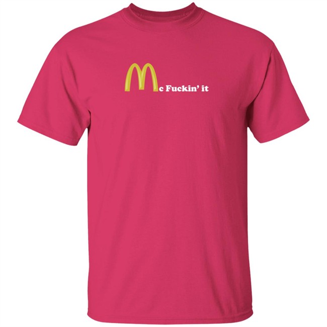 Mc Fuckin It Unisex Adult Tee Mc Fuckin It Unisex Adult Tee