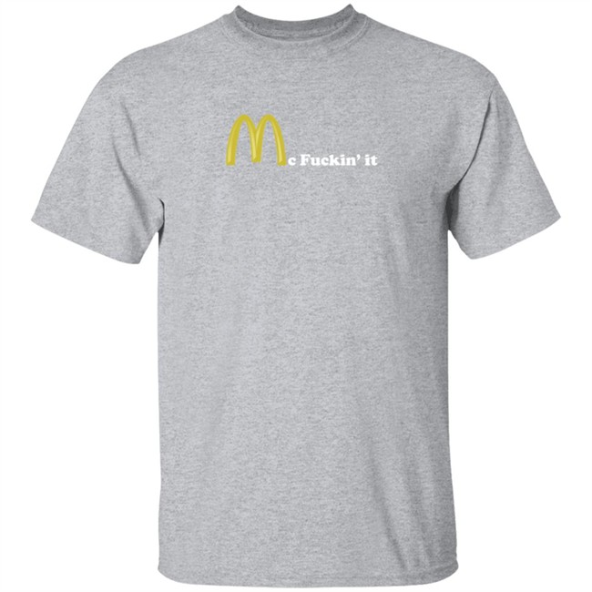 Mc Fuckin It Unisex Adult Tee Mc Fuckin It Unisex Adult Tee