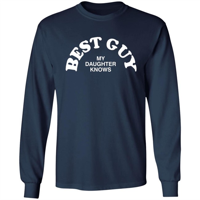 SheRatesDogs Best Guy My Daughter Knows Shirt SheRatesDogs Best Guy My Daughter Knows Shirt