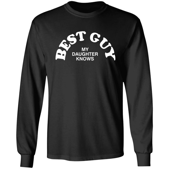 SheRatesDogs Best Guy My Daughter Knows Shirt SheRatesDogs Best Guy My Daughter Knows Shirt