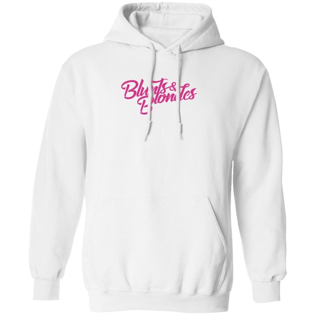 Blunts And Blondes Merch Kt8Merch Blunts And Blondes Hoodie Blunts And Blondes Merch Kt8Merch Blunts And Blondes Hoodie