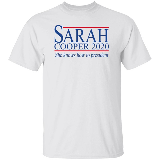 Sarah Cooper 2020 For President T Shirt