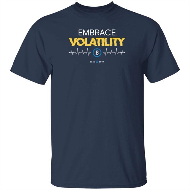 Orange Coin Goods Store Embrace Volatility Shirt Mark Yusko Orange Coin Goods Store Embrace Volatility Shirt Mark Yusko