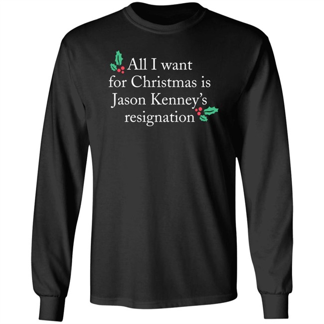 Sarah Doll All I Want For Christmas Is Jason Kenney’S Resignation Sweatshirt Sarah Doll All I Want For Christmas Is Jason Kenney’S Resignation Sweatshirt