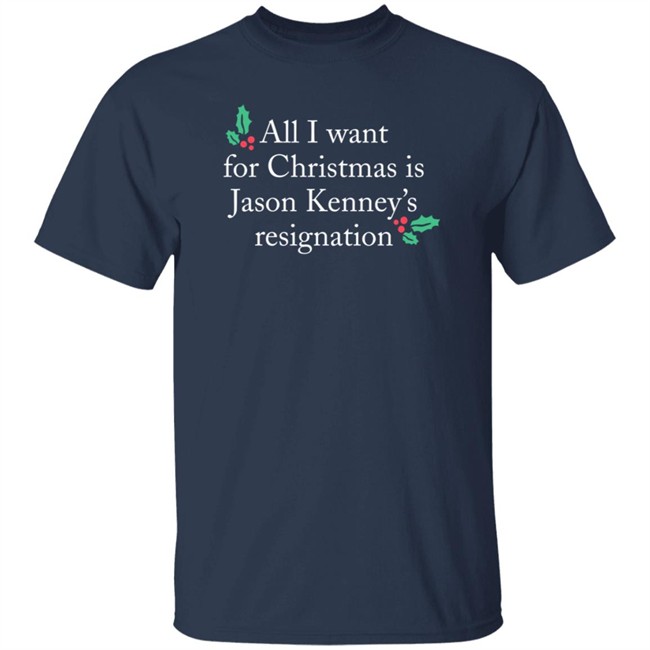 Sarah Doll All I Want For Christmas Is Jason Kenney’S Resignation Sweatshirt Sarah Doll All I Want For Christmas Is Jason Kenney’S Resignation Sweatshirt