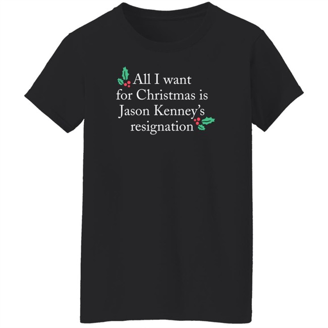 Sarah Doll All I Want For Christmas Is Jason Kenney’S Resignation Sweatshirt Sarah Doll All I Want For Christmas Is Jason Kenney’S Resignation Sweatshirt