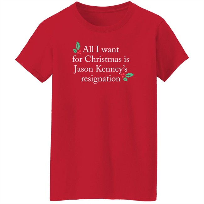 Sarah Doll All I Want For Christmas Is Jason Kenney’S Resignation Sweatshirt Sarah Doll All I Want For Christmas Is Jason Kenney’S Resignation Sweatshirt