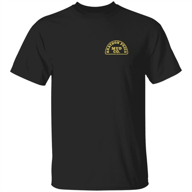Braydon Price Merch Black Mud Co T Shirt