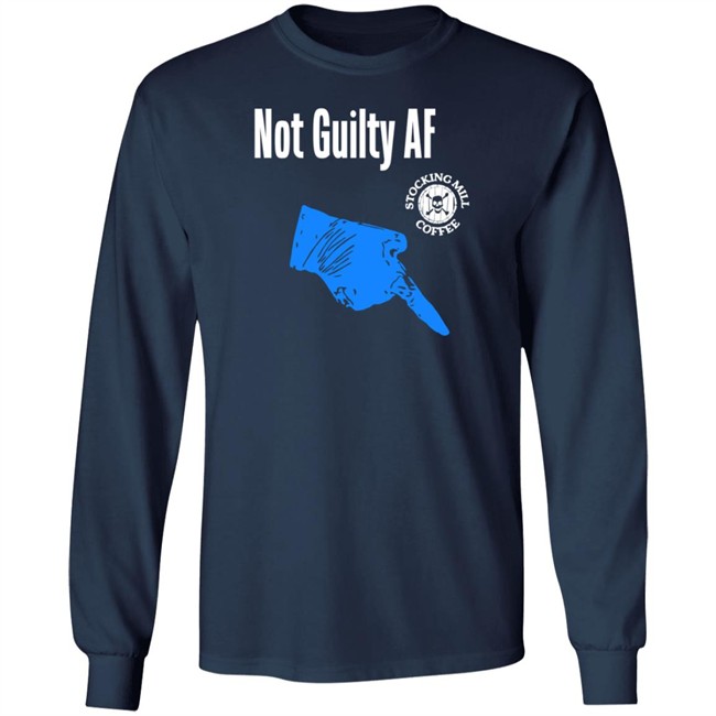 Stocking Mill Coffee Store Not Guilty Af Shirt Stocking Mill Coffee Store Not Guilty Af Shirt