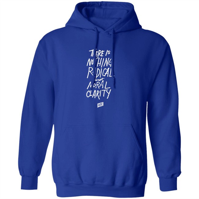 Aoc Merch Moral Clarity Long Sleeve T Shirt There Is Nothing Radical About Moral Clarity Aoc Merch Moral Clarity Long Sleeve T Shirt There Is Nothing Radical About Moral Clarity