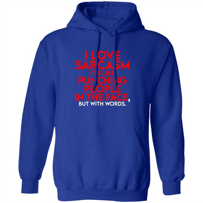 Fake Joe Biden I Love Sarcasm It’S Like Punching People In The Face, But With Words Shirt Fake Joe Biden I Love Sarcasm It’S Like Punching People In The Face, But With Words Shirt