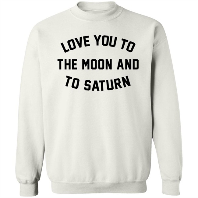 Taylor Swift Store Merch Love You To The Moon And To Saturn Shirt Taylor Swift Store Merch Love You To The Moon And To Saturn Shirt