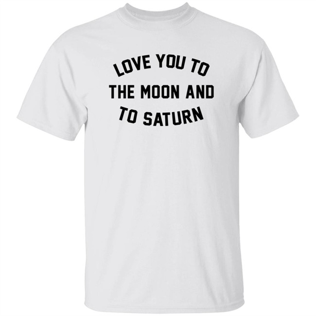Taylor Swift Store Merch Love You To The Moon And To Saturn Shirt Taylor Swift Store Merch Love You To The Moon And To Saturn Shirt