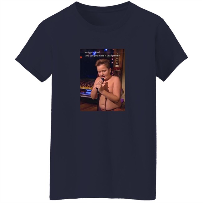 Can I Get A Kiss And Can You Make It Last Forever T Shirt NotPurplecliffe Can I Get A Kiss And Can You Make It Last Forever T Shirt NotPurplecliffe