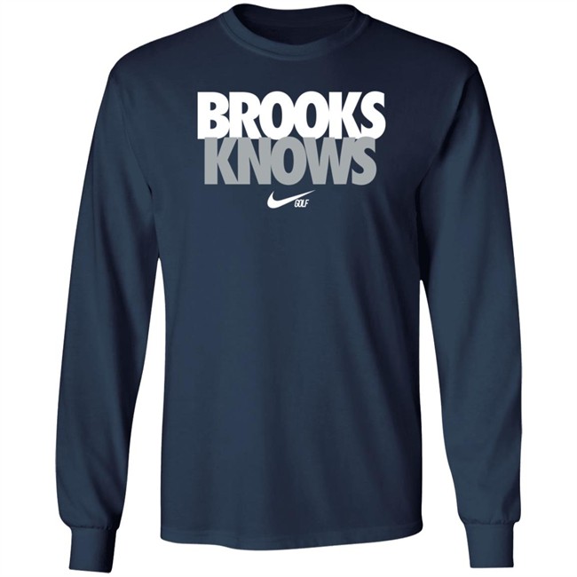 Brooks Koepka Brooks Knows Golf T Shirt Brooks Koepka Brooks Knows Golf T Shirt