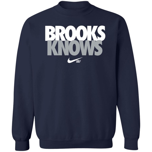 Brooks Koepka Brooks Knows Golf T Shirt Brooks Koepka Brooks Knows Golf T Shirt