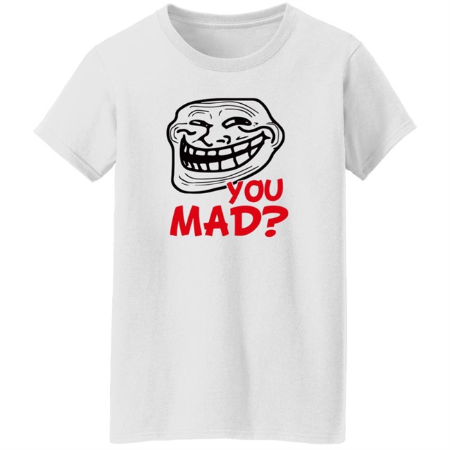 Zahee Troll Face You Mad Shirt Zahee Troll Face You Mad Shirt