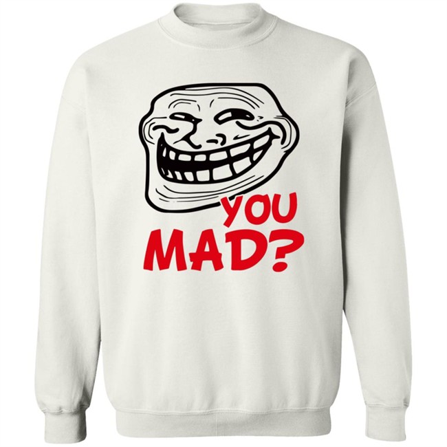 Zahee Troll Face You Mad Shirt Zahee Troll Face You Mad Shirt