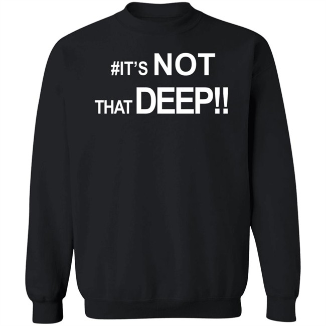 #It's Not That Deep Shirt Real Jackie Bent #It's Not That Deep Shirt Real Jackie Bent