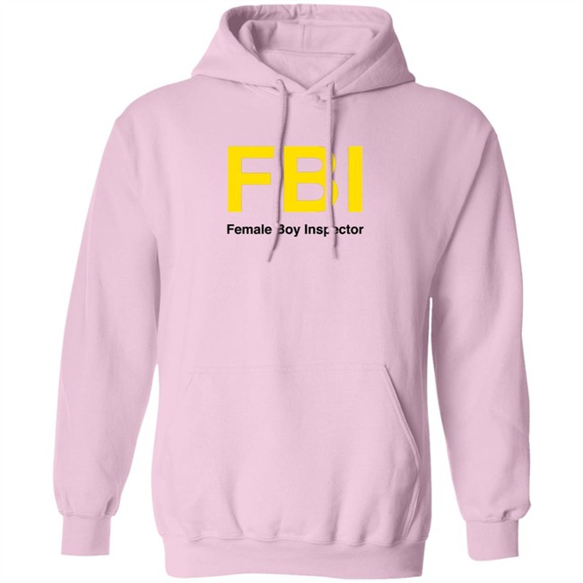 Shirt Bimbo FBI Female Boy Inspector Shirt Shirt Bimbo FBI Female Boy Inspector Shirt