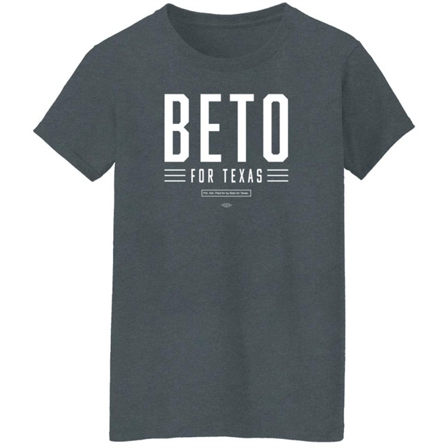 Beto For Texas Store Merch Tee Shirt Betoorourke Beto O'rourke Nick Rathod Beto For Texas Store Merch Tee Shirt Betoorourke Beto O'rourke Nick Rathod