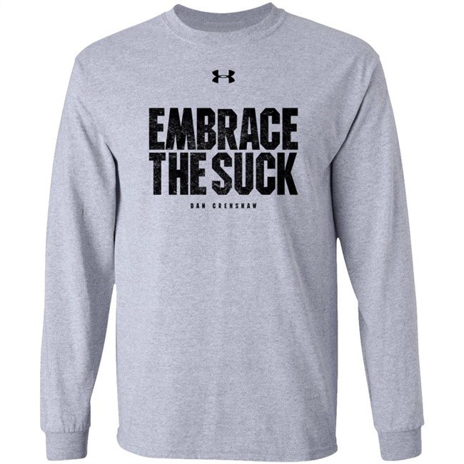 Crenshaw For Congress Shop Embrace The Suck Tee Shirt Dan Crenshaw Crenshaw For Congress Shop Embrace The Suck Tee Shirt Dan Crenshaw