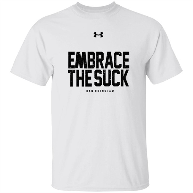 Crenshaw For Congress Shop Merch Patriot Takes Embrace The Suck Dan Crenshaw Shirt Crenshaw For Congress Shop Merch Patriot Takes Embrace The Suck Dan Crenshaw Shirt