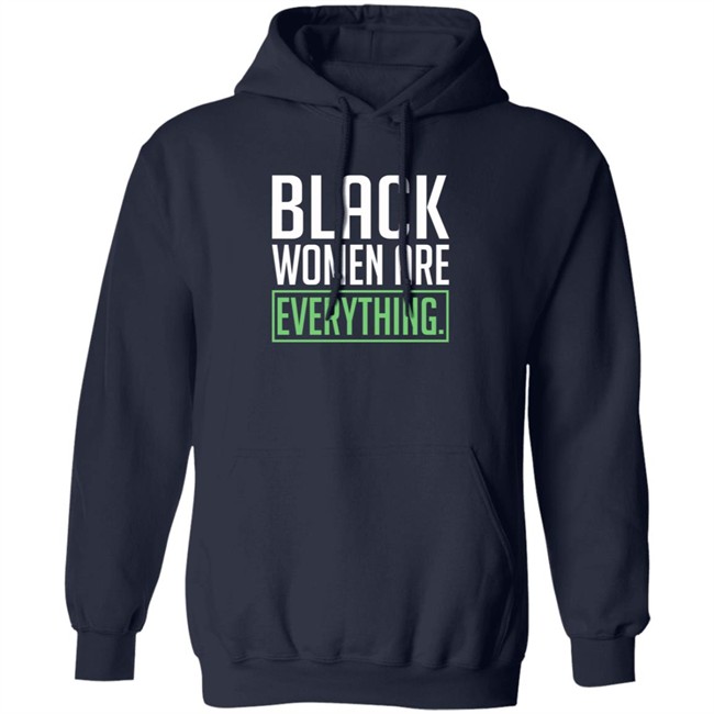 Uché Blackstock Black Women Are Everything Shirt Uché Blackstock Black Women Are Everything Shirt