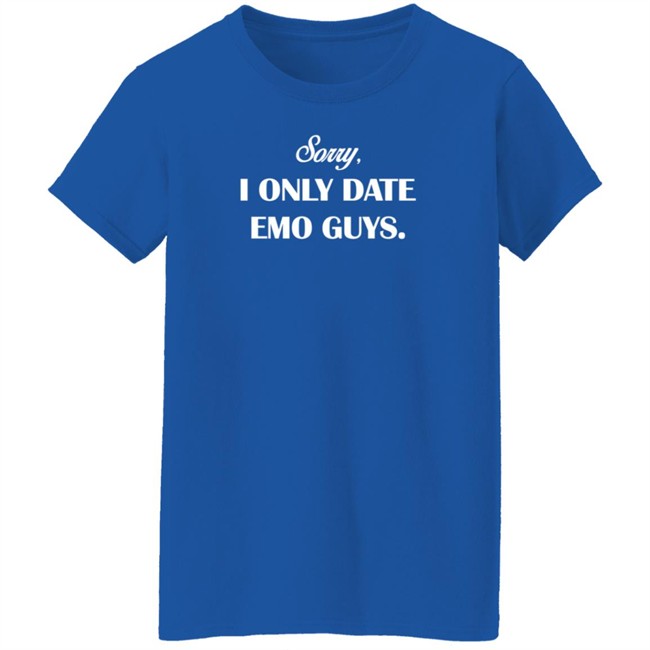 Tunnel Vision Shop Sorry Sweaty Tee Shirt Sorry I Only Date Emo Guys Tunnel Vision Shop Sorry Sweaty Tee Shirt Sorry I Only Date Emo Guys
