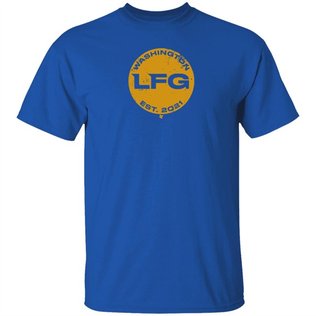 BreakingT LFG Washington Est 2021 Shirt BreakingT LFG Washington Est 2021 Shirt