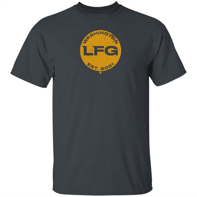 BreakingT LFG Washington Est 2021 Shirt BreakingT LFG Washington Est 2021 Shirt