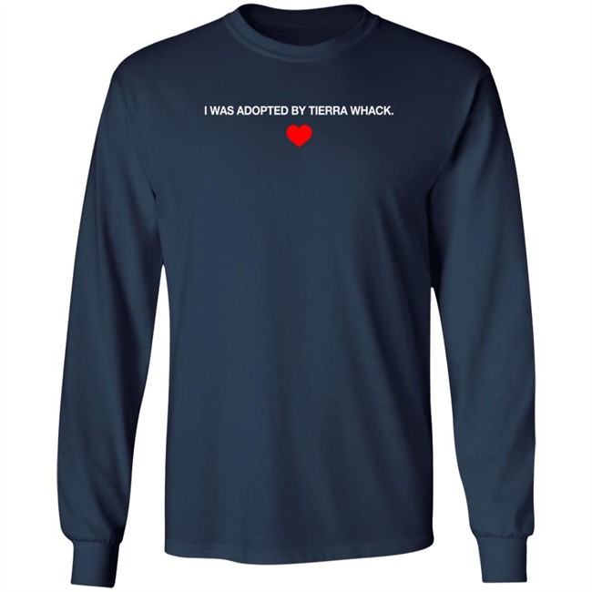 Tierra Whack Merch I Was Adopted By Tierra Whack Shirt Tierra Whack Merch I Was Adopted By Tierra Whack Shirt