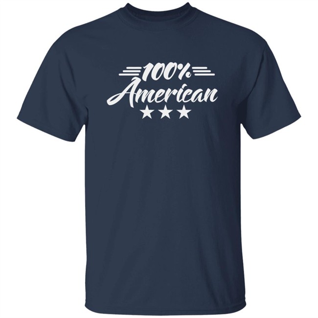 100 Percent American Shirt 100 Percent American Shirt