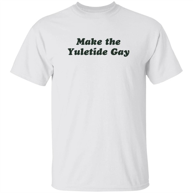 Zachwell Make The Yuletide Gay Sweatshirt Zachwell Make The Yuletide Gay Sweatshirt