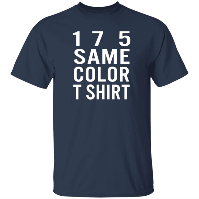 17 5 Same Color T Shirt 17 5 Same Color T Shirt