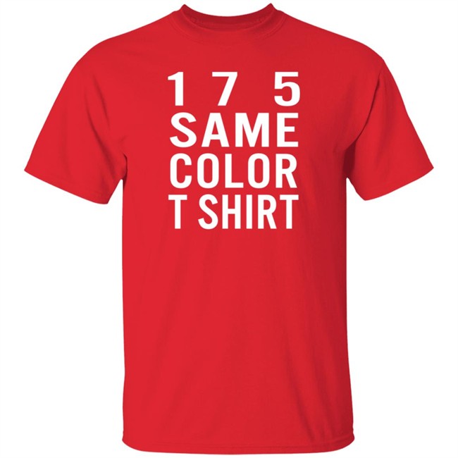 17 5 Same Color T Shirt 17 5 Same Color T Shirt