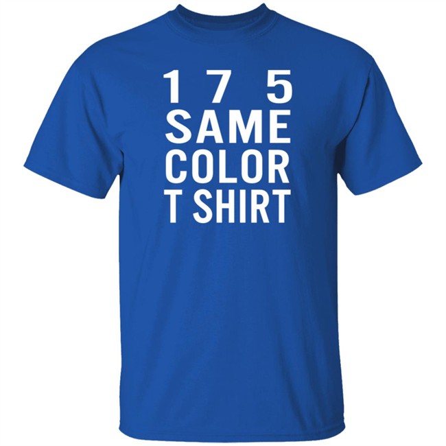 17 5 Same Color T Shirt 17 5 Same Color T Shirt