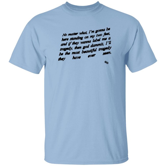 Brockhampton Merch Tragedy No Matter What T Shirt Brockhampton Merch Tragedy No Matter What T Shirt