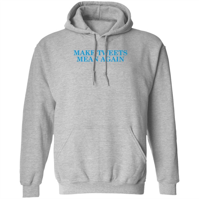 Daily Wire Merch Make Tweets Mean Again T Shirt Daily Wire Merch Make Tweets Mean Again T Shirt