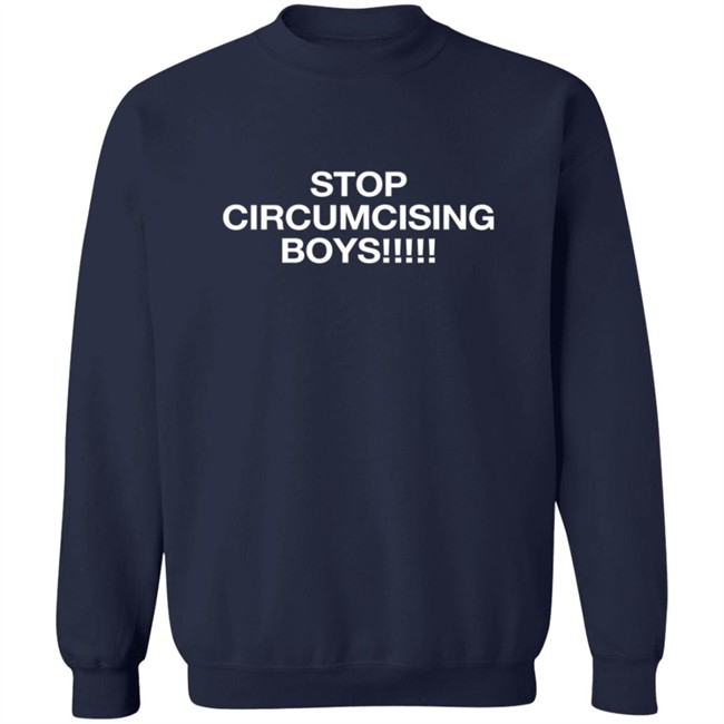 Stop Circumcising Boys Shirt Stop Circumcising Boys Shirt